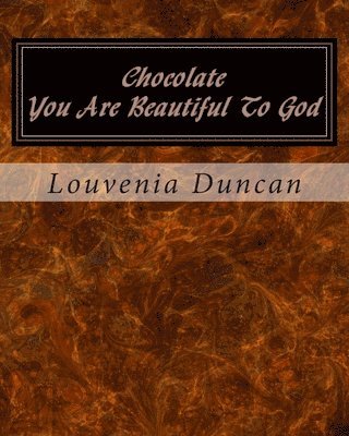 bokomslag Chocolate "You Are Beautiful To God"