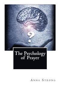 bokomslag The Psychology of Prayer