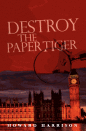 Destroy the Paper Tiger 1