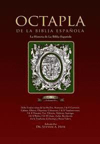 Steven a. Hite - OCTAPLA de la Biblia Española La Història de La Biblia Española Volumen II Hechos - Revelación, Häftad