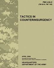 bokomslag Tactics in Counterinsurgency, FM 3-24.2: US Army Field Manual 3-24.2