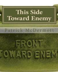 This Side Toward Enemy 1