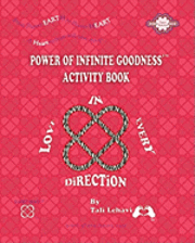 bokomslag Power of Infinite Goodness Activity Book