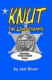 bokomslag Knut: The Lone Vigilante