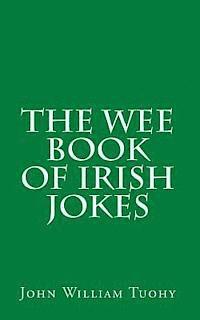 The Wee Book of Irish Jokes 1