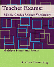 bokomslag Teacher Exams: Middle Grades Science Vocabulary Multiple States and Praxis