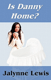 Is Danny Home? 1