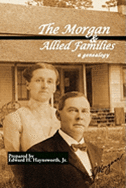 The Morgan and Allied Families 1