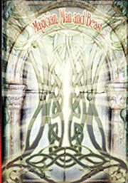 Magician, Man and Beast: The Hero Within