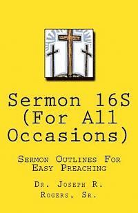 bokomslag Sermon 16S (For All Occasions...): Sermon Series For Easy Preaching