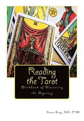 bokomslag Reading the Tarot: Workbook of Mastering the Mystery