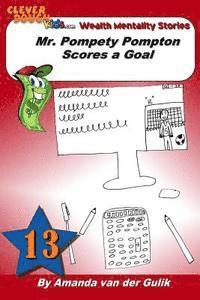 Amanda L. Van Der Gulik - Mr. Pompety Pompton Scores a Goal, Häftad
