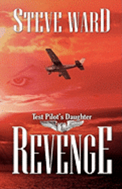 Test Pilot's Daughter: Revenge 1