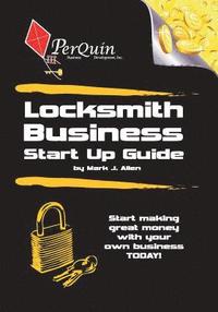 bokomslag Locksmith Business Start-Up Guide