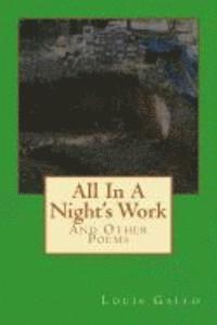 All In A Night's Work: And Other Poems 1