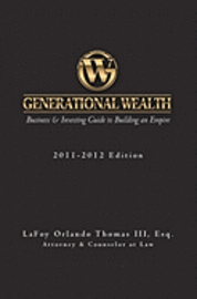 bokomslag Generational Wealth: Business & Investing Guide to Building an Empire