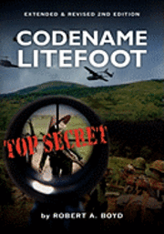 bokomslag Codename Litefoot: 2nd edition, extended Version