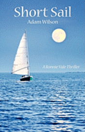 bokomslag Short Sail: A Ronnie Vale Thriller