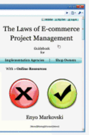 bokomslag The Laws of E-commerce Project Management: Guidebook for Implementation Agencies and Shop Owners including Online Resources