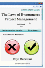 The Laws of E-commerce Project Management: Guidebook for Implementation Agencies and Shop Owners including Online Resources 1