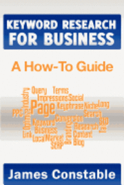 Keyword Research for Business: A How-To Guide 1
