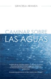 Caminar Sobre Las Aguas 1