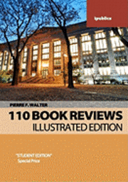 bokomslag 110 Book Reviews: 110 Bestselling Books Reviewed by Pierre F. Walter