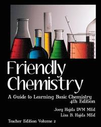 bokomslag Friendly Chemistry Teacher Edition Volume 2: A Guide to Learning Basic Chemistry