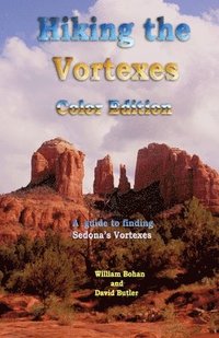 bokomslag Hiking the Vortexes Color Edition