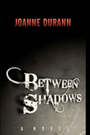 bokomslag Between Shadows