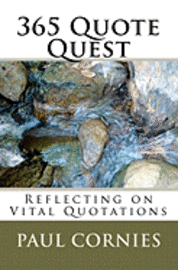 365 Quote Quest: Reflecting on Vital Quotations 1