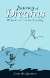 Joan Bridgeman - Journey of Dreams: 40 Years of Dream Keeping, Häftad. Tillgänglighet: Lägg i varukorg