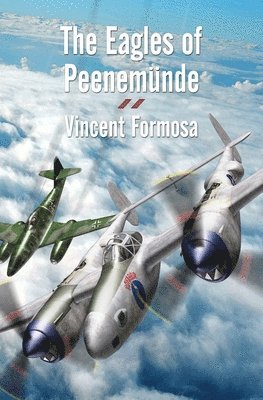 The Eagles of Peenemunde 1