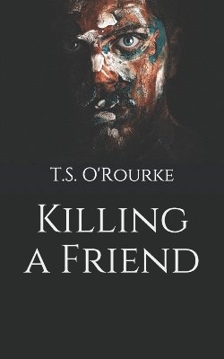 Killing a Friend 1