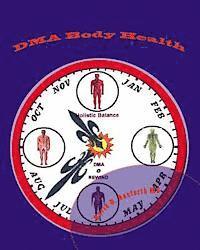 bokomslag DMA Body Health: Designed Mechanics of the Anatomy