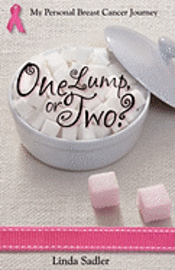 Linda Sadler - One Lump, or Two, Häftad. Tillgänglighet: Lägg i varukorg