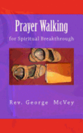 bokomslag Prayer Walking for Spiritual Breakthrough