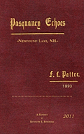 Pasquaney Echoes, Newfound Lake, NH F.L.Pattee,1893 1