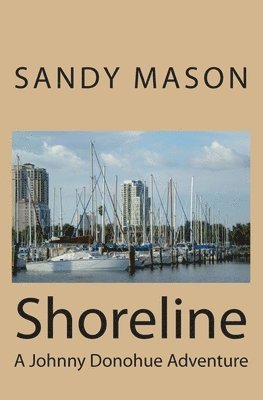 Shoreline: A Johnny Donohue Adventure 1