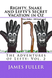 bokomslag Righty, Snake and Lefty's Secret Vacation in Oz: The Adventures of Lefty: Vol. 2