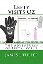 bokomslag Lefty Visits Oz: The Adventures of Lefty: Vol. 1