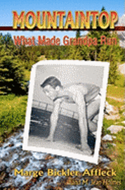 bokomslag Mountaintop: What Made Grandpa Run