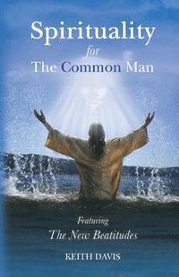 bokomslag Spirituality For The Common Man