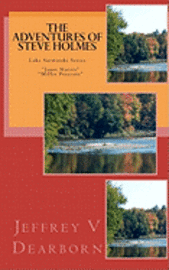 bokomslag The Adventures of Steve Holmes: Lake Sarworski Series "Junk Code" & "Always Faithful"