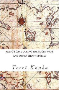 bokomslag Plato's Cave During the Slicer Wars: and other short stories