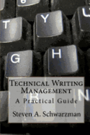bokomslag Technical Writing Management: A Practical Guide