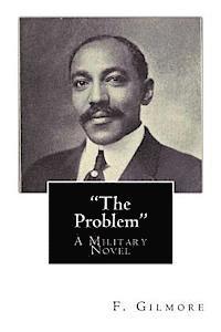bokomslag "The Problem": A Military Novel