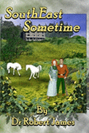 Robert James - South East Sometime, Häftad