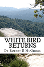 bokomslag White Bird Returns