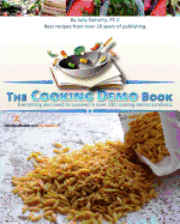 bokomslag The Cooking Demo Book: Everything you need to succeed in over 130 cooking demonstrations.